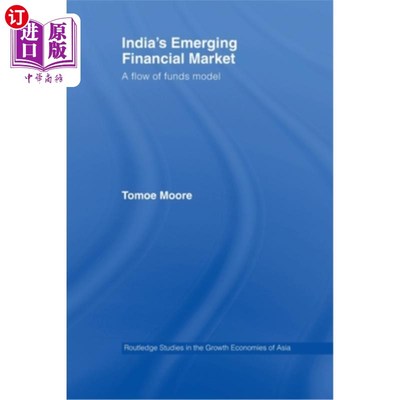 海外直订India's Emerging Financial Market: A Flow of Funds Model 印度新兴金融市场:资金流动模式