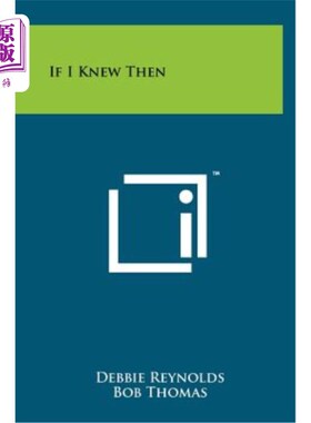 海外直订If I Knew Then 如果我当时知道