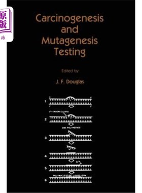 海外直订医药图书Carcinogenesis and Mutagenesis Testing 致癌和诱变试验
