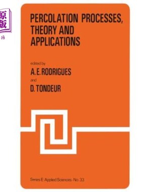 海外直订Percolation Processes: Theory and Applications: Theory and Applications 渗流过程:理论与应用:理论与应用