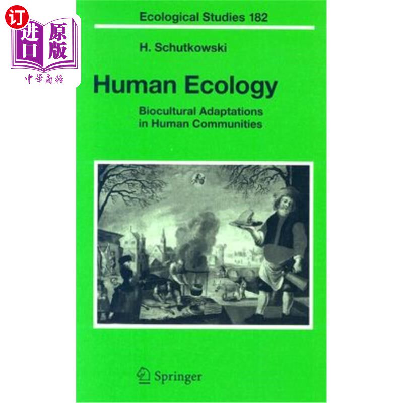 海外直订Human Ecology: Biocultural Adaptations in Human Communities 人类生态学:人类社区的生物文化适应