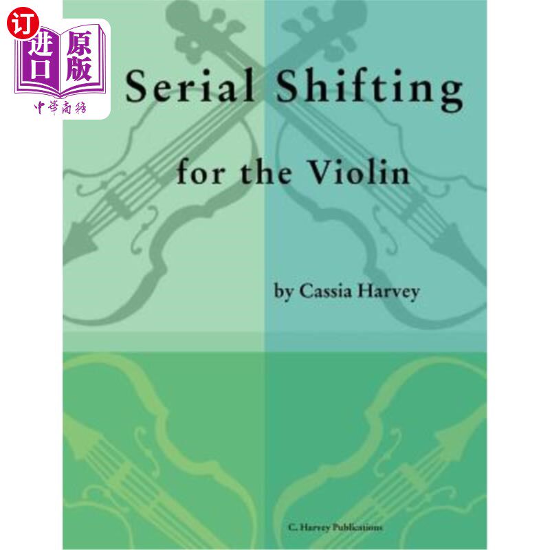 海外直订Serial Shifting for the Violin 小提琴的连续变换