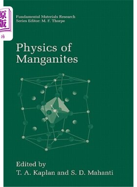 海外直订Physics of Manganites 锰氧化物物理学
