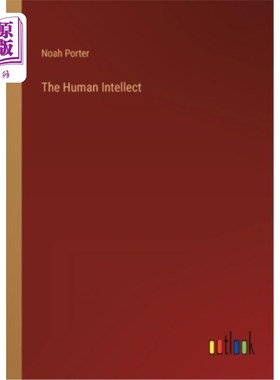 海外直订The Human Intellect 人类的智力