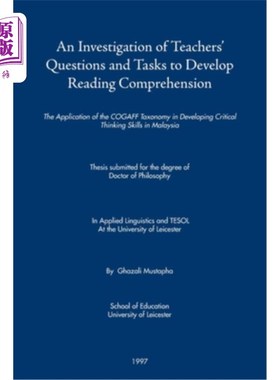 海外直订An Investigation of Teachers' Questions and Tasks to Develop Reading Comprehensi 教师培养阅读理解的问题和任
