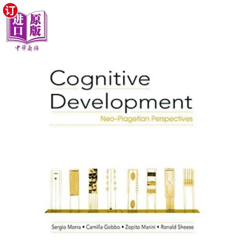 海外直订Cognitive Development: Neo-Piagetian Perspectives 认知发展:新皮亚杰主义视角