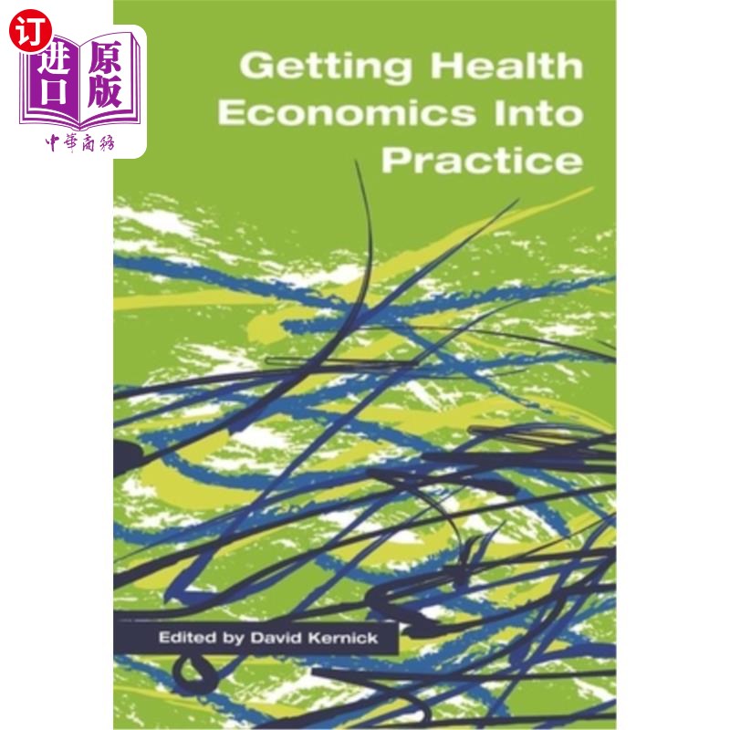 海外直订医药图书Getting Health Economics Into Practice 将健康经济学付诸实践