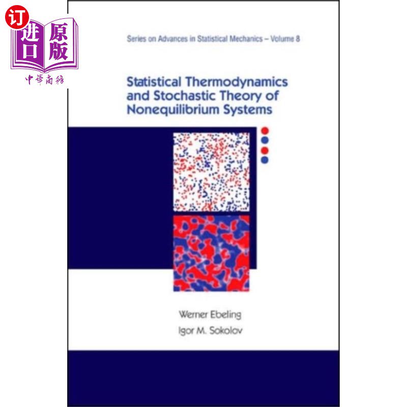 海外直订Statistical Thermodynamics And Stochastic Theory... 统计热力学与非平衡系统的随机理论