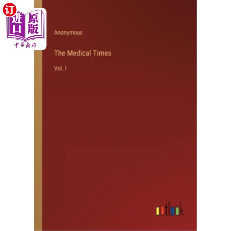 海外直订The Medical Times: Vol. I 《医学时报》第一卷