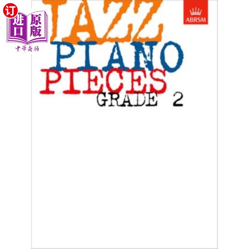 海外直订Jazz Piano Pieces, Grade 2 爵士钢琴曲二级