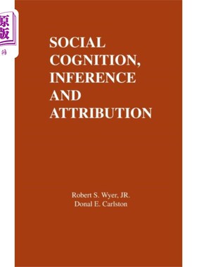 海外直订Social Cognition, Inference, and Attribution 社会认知、推断和归因