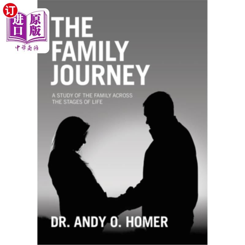 海外直订The Family Journey: A study of the Family Across the Stages of Life 《家庭之旅：跨越人生阶段的家庭研究》