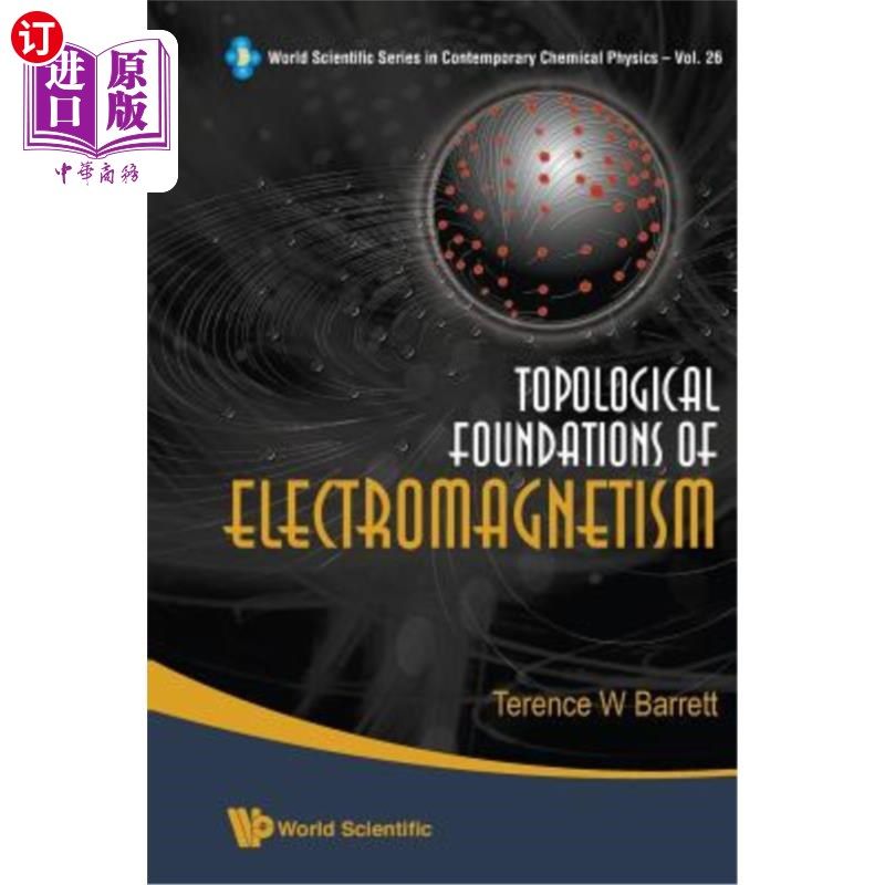 海外直订Topological Foundations of Electromagnetism 电磁学的拓扑基础