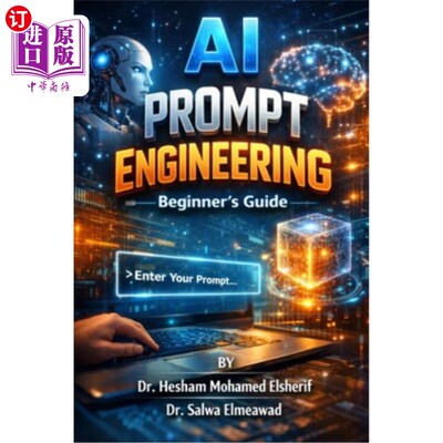 海外直订AI Prompt Engineering: The Beginner's Guide AI提示工程：初学者指南