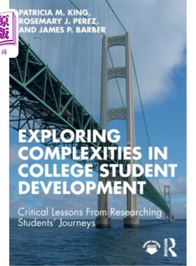 海外直订Exploring Complexities in College Student Development: Critical Lessons From Res Exploring