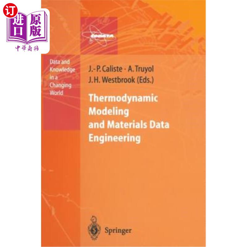 海外直订Thermodynamic Modeling and Materials Data Engineering 热力学建模与材料数据工程