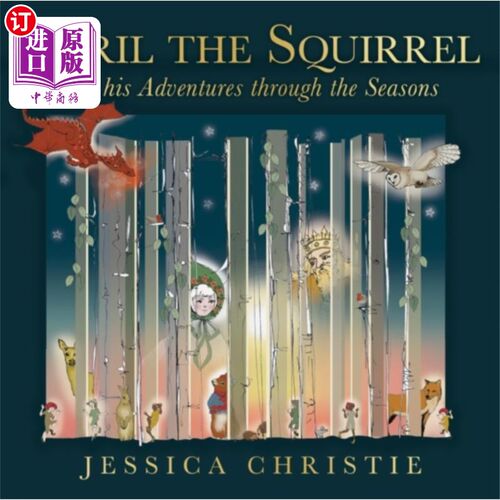 海外直订Cyril the Squirrel and his Adventures through th... 松鼠西里尔和他的四季历险记