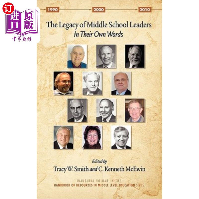 海外直订The Legacy of Middle School Leaders: In Their Own Words (Hc) 中学领导的遗产:用他们自己的话来说(Hc)