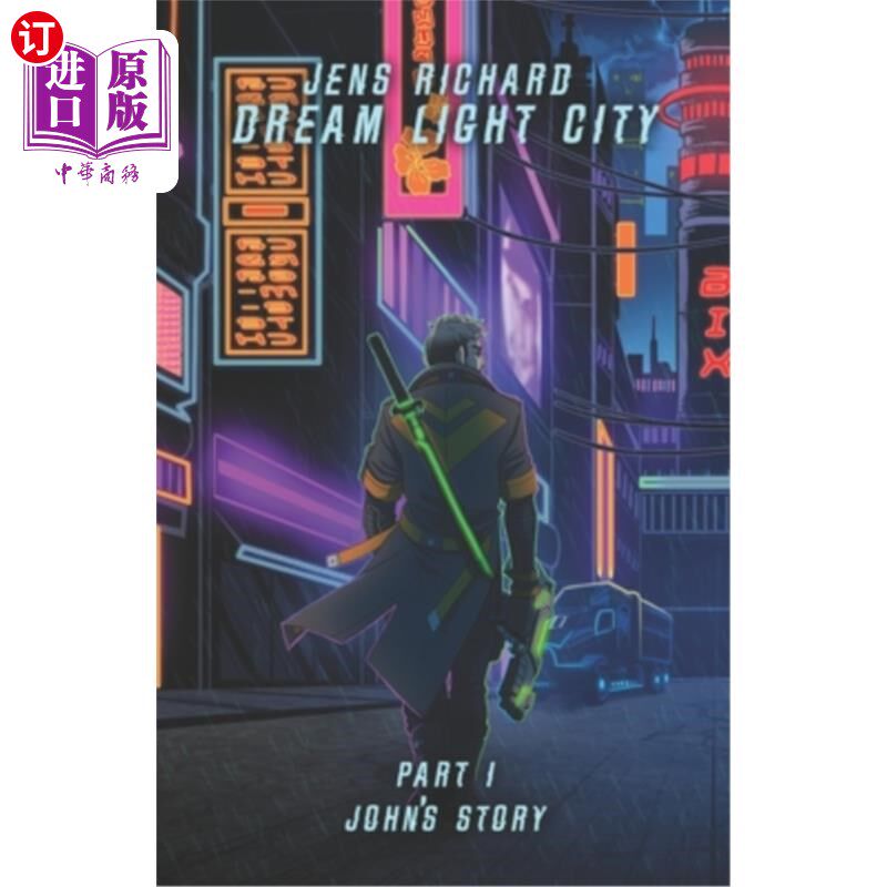 海外直订Dream Light City: Part 1 John's story 梦之光城：第一部分约翰的故事
