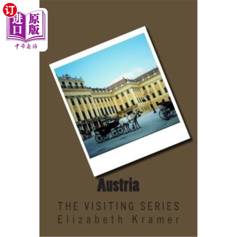 海外直订Austria: The Visiting Series 奥地利：探访系列