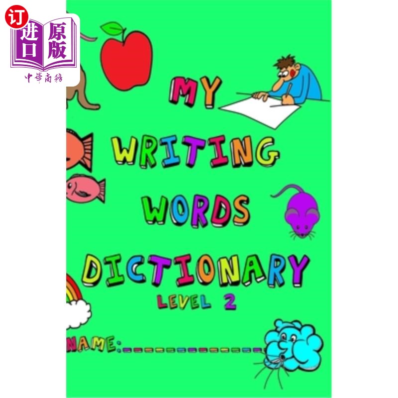 海外直订My Writing Words Dictionary Level 2: Spelling Dictionary for Third through Fifth 我的写作单词字典2级:拼写字