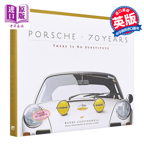 保时捷七十周年 Porsche 70 Years There Is No Substitute 英文原版 Randy Leffingwell【中商原版】