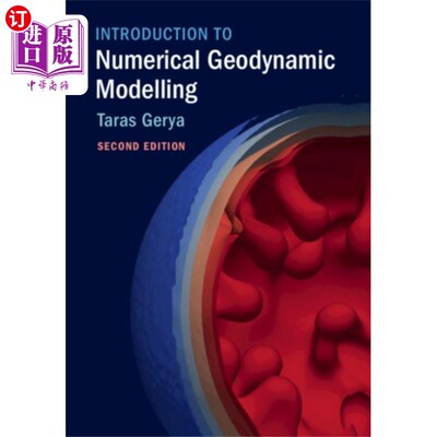 海外直订Introduction to Numerical Geodynamic Modelling 地球动力学数值模拟导论