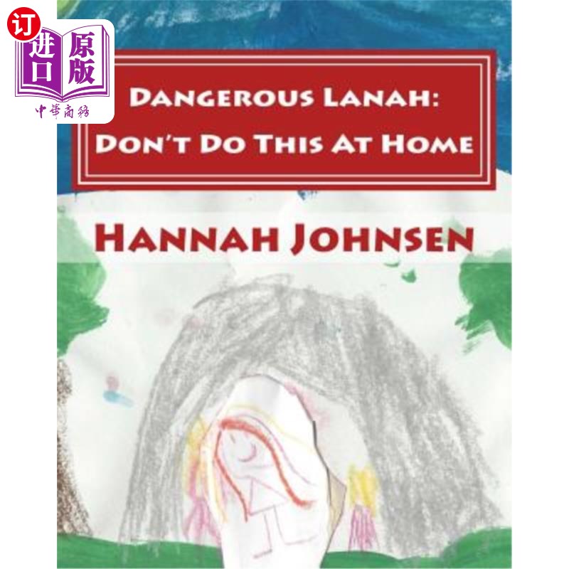 海外直订Dangerous Lanah: Don't Do It At Home 危险的拉娜：不要在家里做