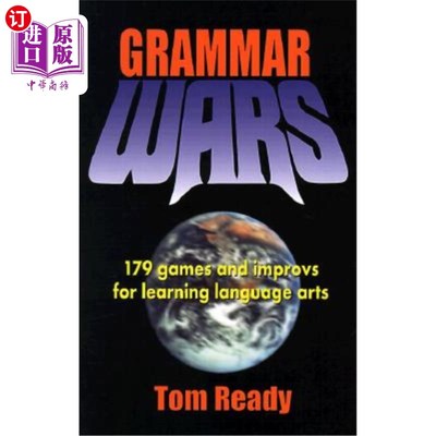 海外直订Grammar Wars: 179 Games and Improvs for Learning Language Arts 语法战争:学习语言艺术的179个游戏和改进