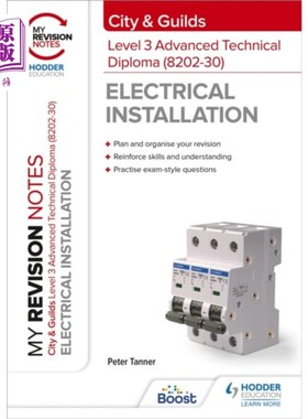海外直订My Revision Notes: City & Guilds Level 3 Advance... 我的复习笔记:城市与行会三级电气安装高级技术文凭(8202-30