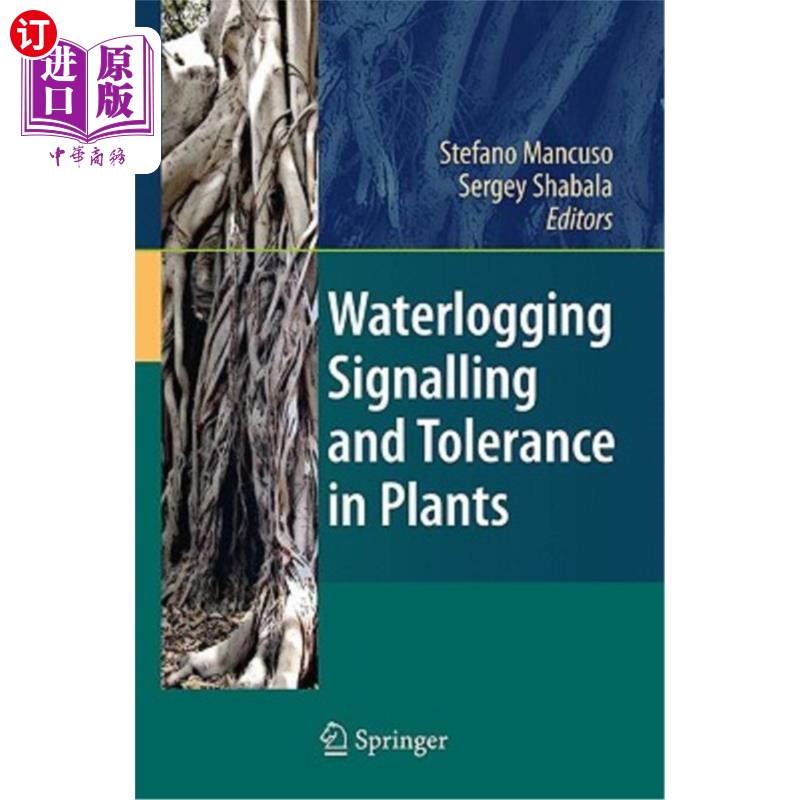 海外直订Waterlogging Signalling and Tolerance in Plants 植物的涝渍信号与耐性