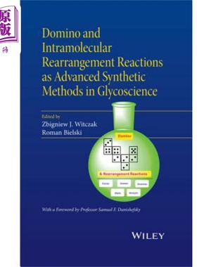 现货 作为先进糖科学合成方法的连锁式 Domino And Intramolecular Rearrangement Reactions Zbigniew Witczak