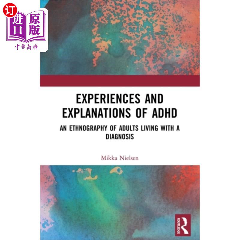 海外直订Experiences and Explanations of ADHD ADHD的经验和解释