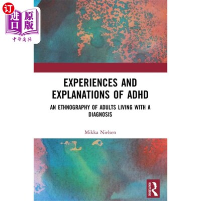 海外直订Experiences and Explanations of ADHD ADHD的经验和解释