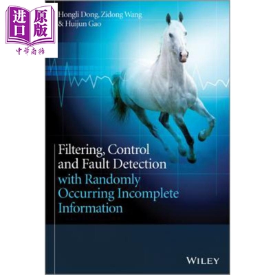 现货 基于随机发生不完全信息的滤波 控制和故障检测 Filtering Control And Fault【中商原版】