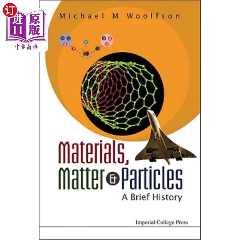 海外直订Materials, Matter and Particles: A Brief History 材料、物质和粒子:简史