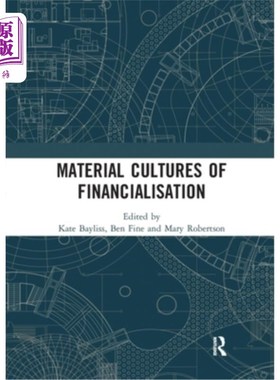 海外直订Material Cultures of Financialisation 金融化的物质文化