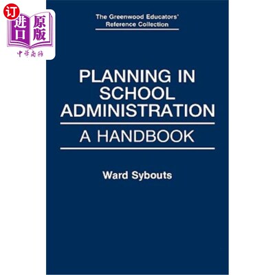 海外直订Planning in School Administration: A Handbook 《学校管理规划:手册》