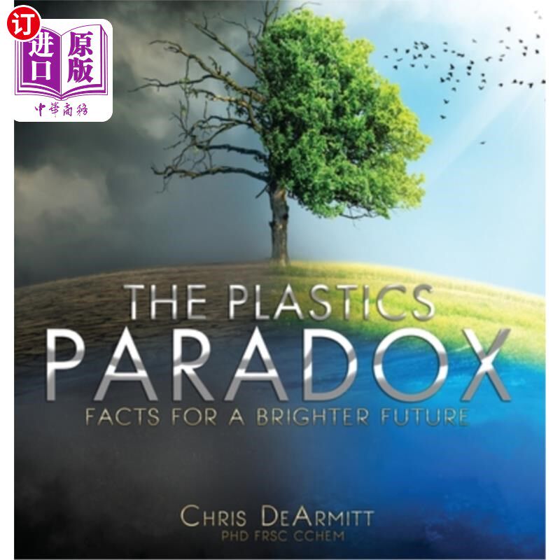 海外直订The Plastics Paradox: Facts for a Brighter Future 塑料悖论:光明未来的事实