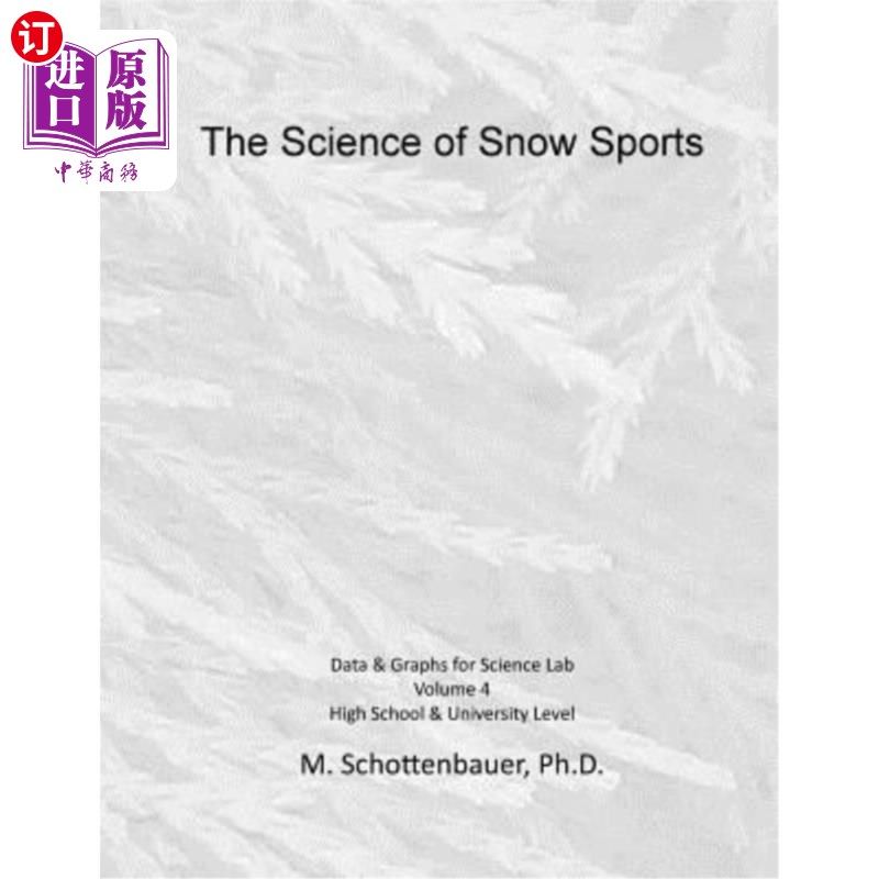 海外直订The Science of Snow Sports: Volume 4: Graphs & Data for Science Lab