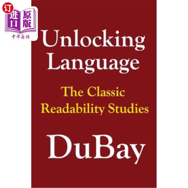海外直订Unlocking Language: The Classic Studies in Readability 解锁语言：可读性的经典研究