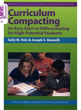 海外直订Curriculum Compacting: An Easy Start to Differentiating for High Potential Stude 课程压缩：高潜力学生区分的一个