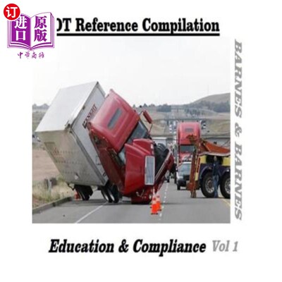 海外直订Dot Reference Compilation: Education & Compliance DOT参考汇编：教育与合规