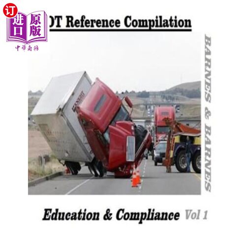 海外直订Dot Reference Compilation: Education & Compliance DOT参考汇编：教育与合规