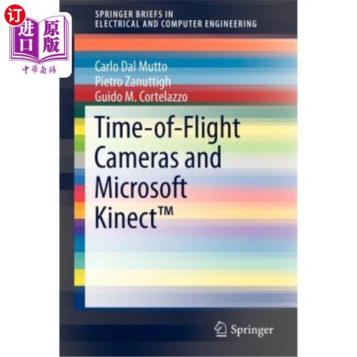 海外直订Time-Of-Flight Cameras and Microsoft Kinect(tm) Time-Of-Flight相机和微软Kinect(tm)