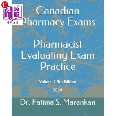 海外直订医药图书Canadian Pharmacy Exams - Pharmacist Evaluating Exam Practice: Volume 2 5th Edit 加拿大药学考试-药