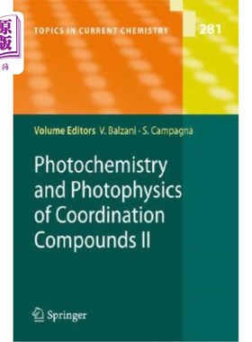 海外直订Photochemistry and Photophysics of Coordination Compounds II 配合物的光化学和光物理2