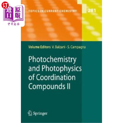 海外直订Photochemistry and Photophysics of Coordination Compounds II 配合物的光化学和光物理2