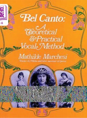 海外直订Bel Canto: A Theoretical and Practical Vocal Method 美声唱法的理论与实践