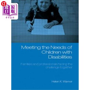 Families the with 海外直订医药图书Meeting and 满足残疾儿童 Faci Needs 需求 Children Professionals Disabilities
